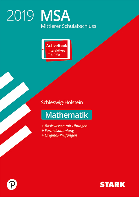 Original-Prüfungen und Training MSA 2019 - Mathematik - Schleswig-Holstein