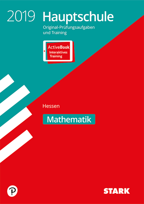 Original-Prüfungen und Training Hauptschule 2019 - Mathematik - Hessen