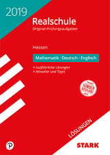 Lösungen zu Original-Prüfungen Realschule 2019 - Mathematik, Deutsch, Englisch - Hessen - 