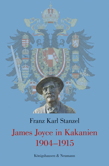 James Joyce in Kakanien 1904–1915 - Franz Karl Stanzel