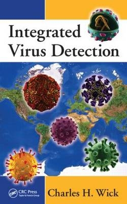 Integrated Virus Detection -  Charles H. Wick