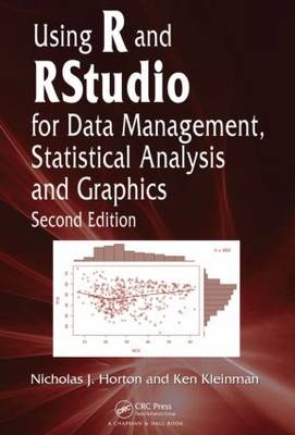 Using R and RStudio for Data Management, Statistical Analysis, and Graphics -  Nicholas J. Horton,  Ken Kleinman