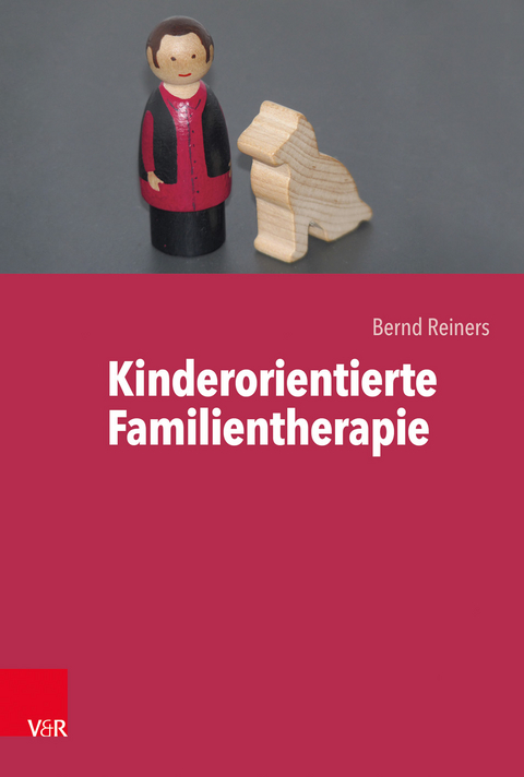 Kinderorientierte Familientherapie - Bernd Reiners