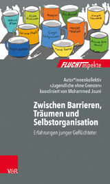 Zwischen Barrieren, Träumen und Selbstorganisation - Autorenkollektiv »Jugendliche ohne Grenzen«, Mohammed Jouni