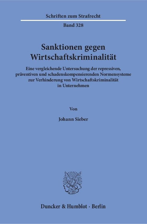 Sanktionen gegen Wirtschaftskriminalität. - Johann Sieber