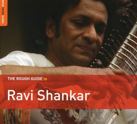 The Rough Guide to Ravi Shankar