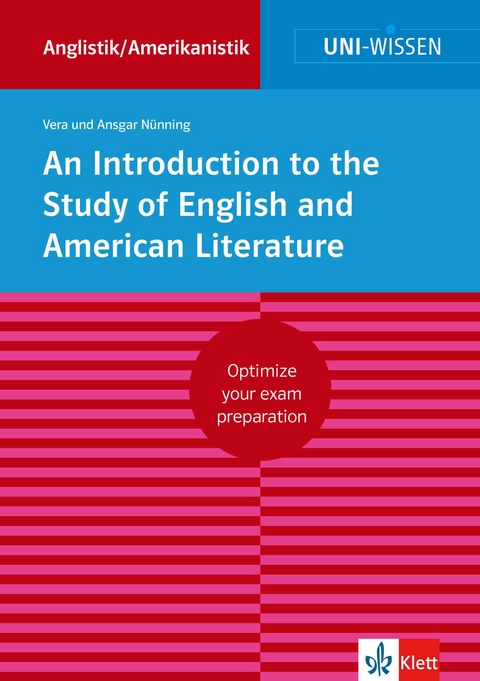 Uni-Wissen An Introduction to the Study of English and American Literature (English Version) -  Vera Nünning,  Ansgar Nünning