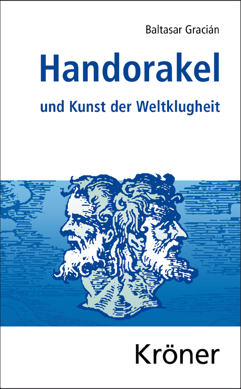 Handorakel und Kunst der Weltklugheit - Baltasar Gracián