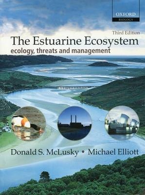 Estuarine Ecosystem -  Michael Elliott,  Donald S. McLusky