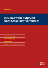 Steuerabwehr aufgrund eines Steuerstrafverfahrens - Dieter Hild