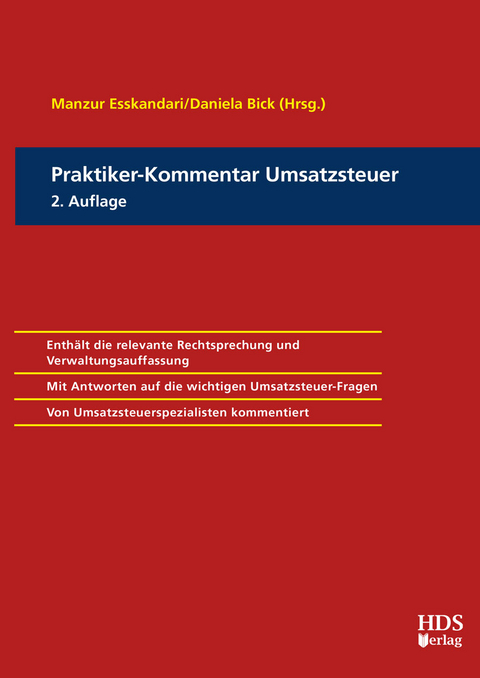 Praktiker-Kommentar Umsatzsteuer - Ralf Alefs, Bernhard Becht, Adrian Cloer, Michael Connemann, Brigitte Dankl, Marcus Ermers, Stefan Greif, Jörg W. Hellmer, Dennis Klein, Torsten Krause, Franziska Leich, Jochen Meyer-Burow, Andre Ossinger, Klaus Pientka, Holger Raudszus, Christian Reiter, Ashok Riehm, Hans-Hinrich von Cölln, Michael Stahlschmidt, Norbert Tonner, Matthias Trinks, Carsten Timm, Frank Weigand