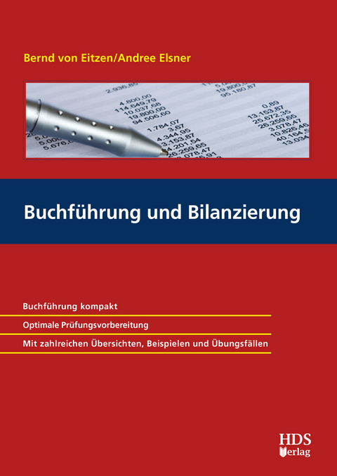 Buchführung und Bilanzierung - Bernd von Eitzen, Andree B. Elsner