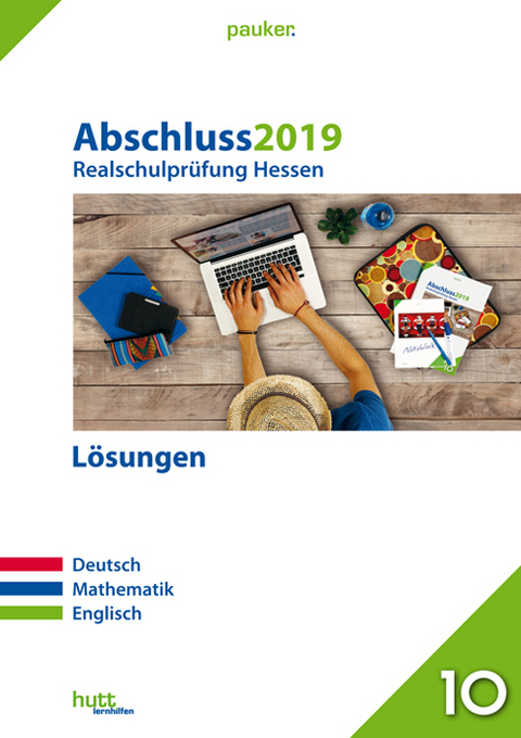 Abschluss 2019 - Realschulprüfung Hessen - Lösungen