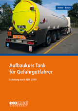 Aufbaukurs Tank für Gefahrgutfahrer - Ridder, Klaus; Bütow, Torsten