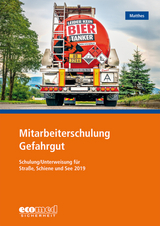 Mitarbeiterschulung Gefahrgut - Matthes, Günter