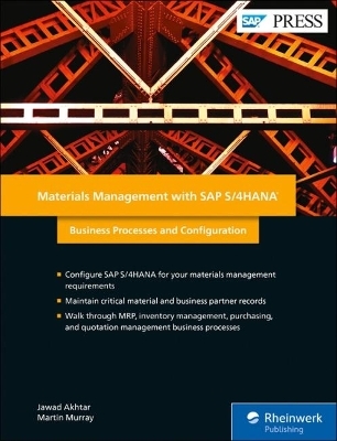 Materials Management with SAP S/4HANA - Jawad Akhtar, Martin Murray