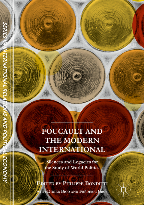 Foucault and the Modern International - 