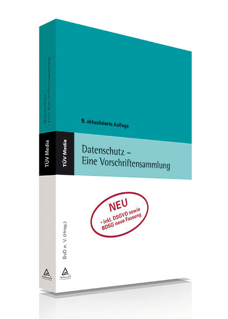 Datenschutz - Eine Vorschriftensammlung - 