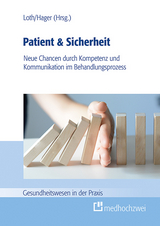 Patient & Sicherheit - Jörg Loth, Lutz Hager