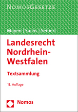 Landesrecht Nordrhein-Westfalen - Mayen, Thomas; Sachs, Michael; Seibert, Max-Jürgen