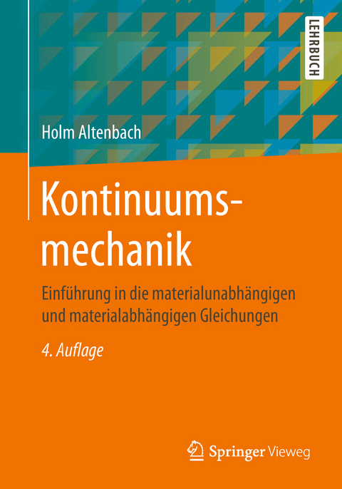 Kontinuumsmechanik - Holm Altenbach