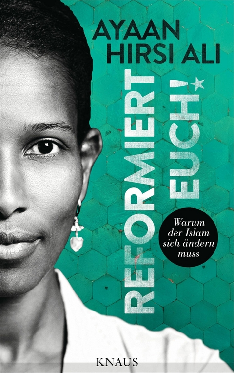 Reformiert euch! - Ayaan Hirsi Ali