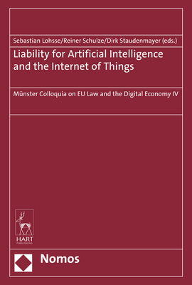 Liability for Artificial Intelligence and the Internet of Things - 