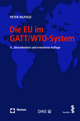 Die EU im GATT/WTO-System - Hilpold, Peter