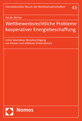 Wettbewerbsrechtliche Probleme kooperativer Energiebeschaffung - Kerstin Richter