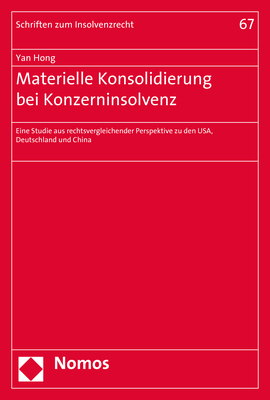 Materielle Konsolidierung bei Konzerninsolvenz - Yan Hong