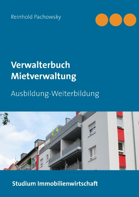 Verwalterbuch Mietverwaltung - Reinhold Pachowsky