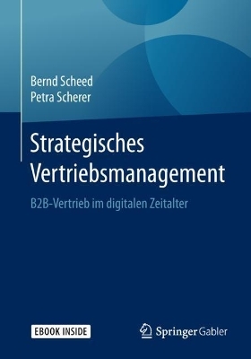 Strategisches Vertriebsmanagement - Bernd Scheed, Petra Scherer