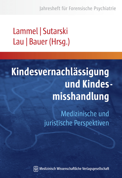 Kindesvernachlässigung und Kindesmisshandlung - 