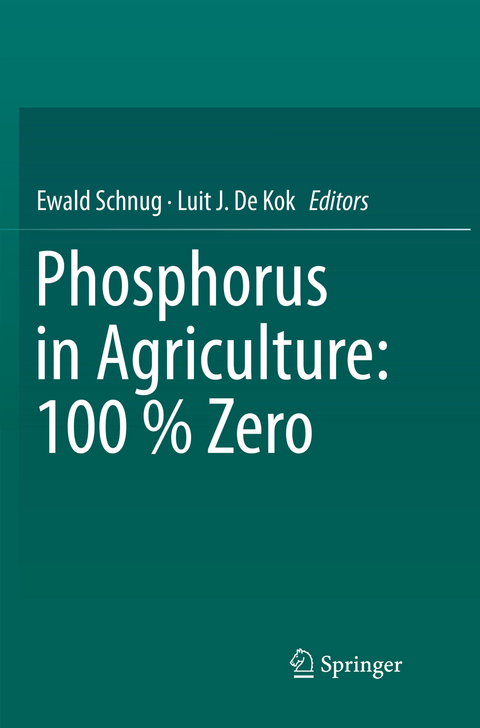 Phosphorus in Agriculture: 100 % Zero - 