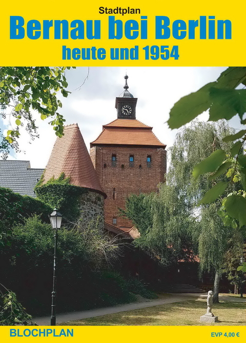 Stadtplan Bernau bei Berlin - heute und 1954 - Dirk Bloch