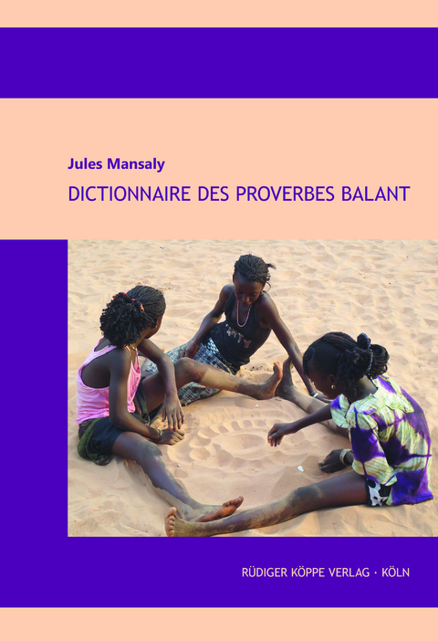 Dictionnaire des proverbes balant - Jules Mansaly