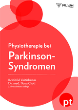 Physiotherapie bei Parkinson-Syndromen - Vaitiekunas, Reinhild; Csoti, Dr. med. Ilona