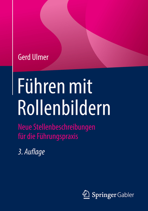 Führen mit Rollenbildern - Gerd Ulmer