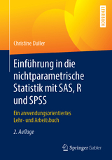 Einführung in die nichtparametrische Statistik mit SAS, R und SPSS - Duller, Christine