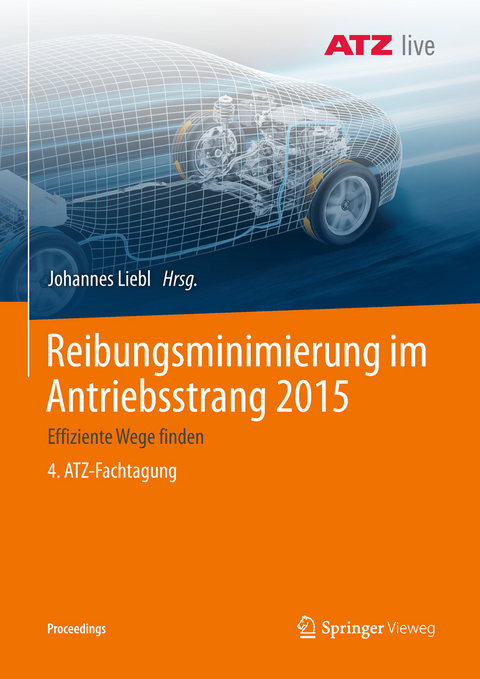 Reibungsminimierung im Antriebsstrang 2015 - 