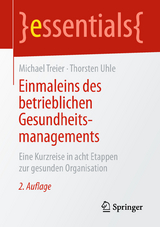 Einmaleins des betrieblichen Gesundheitsmanagements - Treier, Michael; Uhle, Thorsten