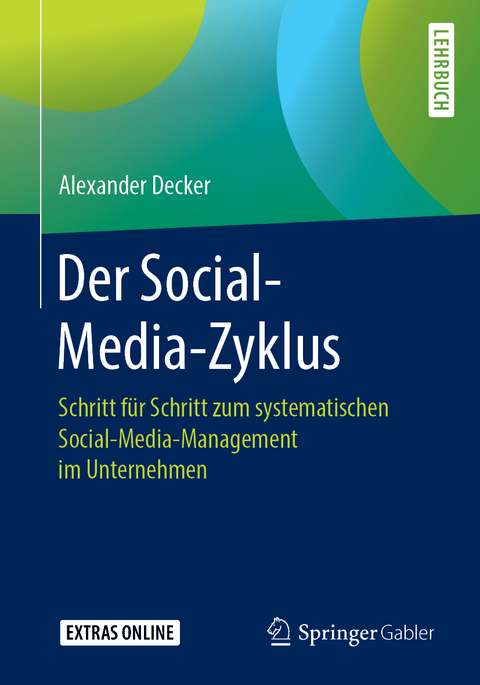 Der Social-Media-Zyklus - Alexander Decker