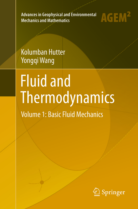 Fluid and Thermodynamics - Kolumban Hutter, Yongqi Wang