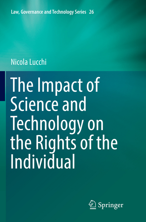 The Impact of Science and Technology on the Rights of the Individual - Nicola Lucchi