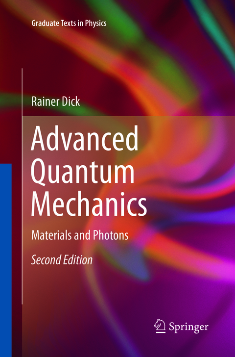 Advanced Quantum Mechanics - Rainer Dick