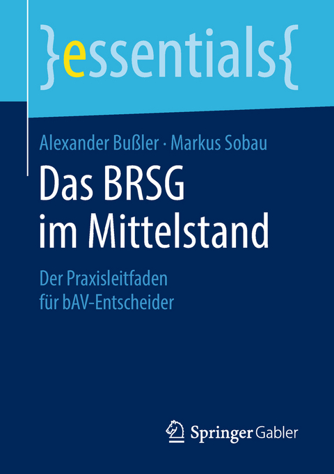 Das BRSG im Mittelstand - Alexander Bußler, Markus Sobau