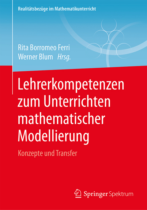 Lehrerkompetenzen zum Unterrichten mathematischer Modellierung - 