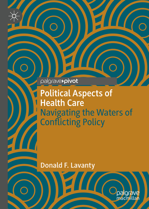 Political Aspects of Health Care - Donald F. Lavanty