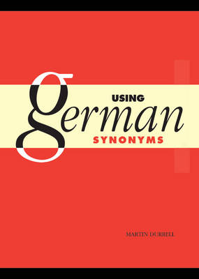 Using German Synonyms -  Martin Durrell