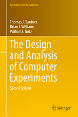 The Design and Analysis of Computer Experiments - Santner, Thomas J.; Williams, Brian J.; Notz, William I.